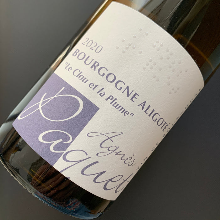Bourgogne Aligoté Le Clou et la Plume 2020 Domaine Agnès Paquet布爾岡阿里哥特白酒