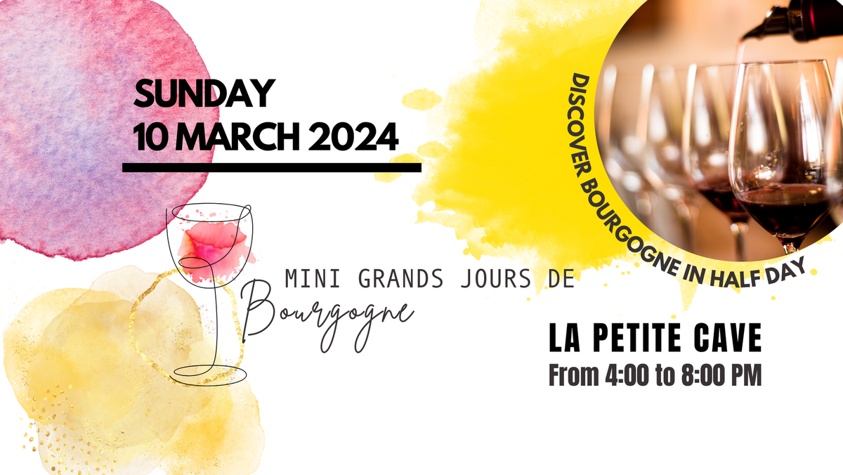 Mini Grands Jours de Bourgogne 10 March — French Wine Direct