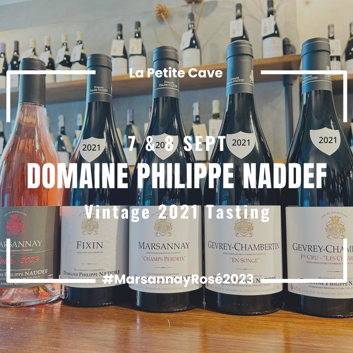 7 & 8 Sept Domaine Philippe Naddef Tasting
