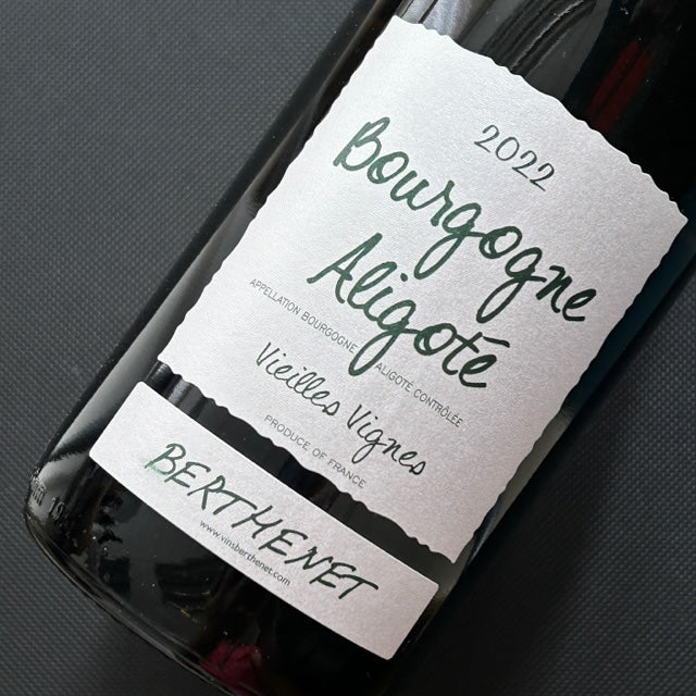 Bourgogne Aligoté Vieilles Vignes 2022 Domaine Berthenet 布爾岡阿里歌特老藤白酒
